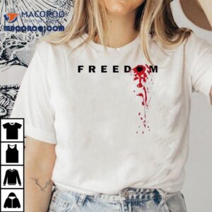 Charlie Kirk Freedom Bloody Shirt 2 Charlie Kirk Freedom Bloody Tshirt