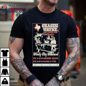 Chasen Wayne And The Honky Tonk Machine Windy City Weekend Carol S Pub Oct Tshirt
