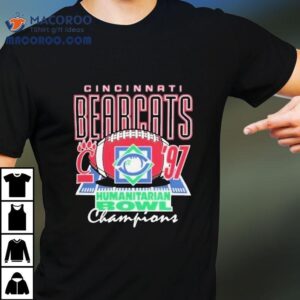 Cincinnati Bearcats 1997 Humanitarian Bowl Champions Shirt 2 Cincinnati Bearcats Humanitarian Bowl Champions Tshirt