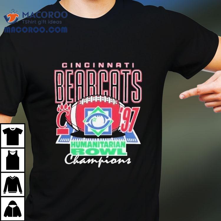Cincinnati Bearcats 1997 Humanitarian Bowl Champions Shirt Cincinnati Bearcats 1997 Humanitarian Bowl Champions Shirt