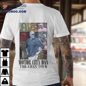 Dan Campbell Motor City Dan The Tour Eras Tour Coach Detroit Lions Shirt