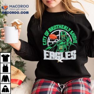 Darht Vander X Philadelphia Eagles Football City Of Brotherly Shove Tshirt