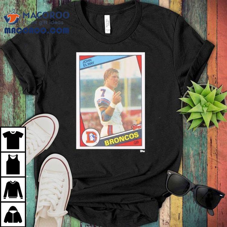 Denver Broncos John Elway Trading Card Shirt Denver Broncos John Elway Trading Card Shirt