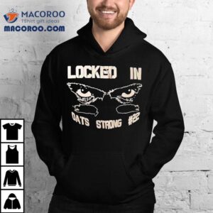 Deuceduece Wearing Locked In Oats Strong Tshirt