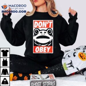 Dont Obey Portland Frog Tshirt