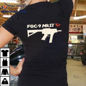 Fgc-9 Mkii Gun Shirt 2 Fgc Mkii Gun Tshirt