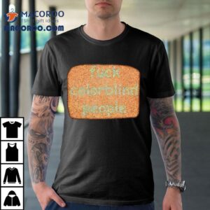Fuck Colorblind People Shirt 2 Fuck Colorblind People Tshirt