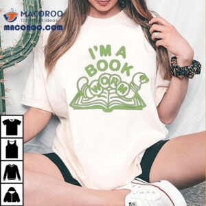 Hannah Michelle I M A Bookworm Tshirt