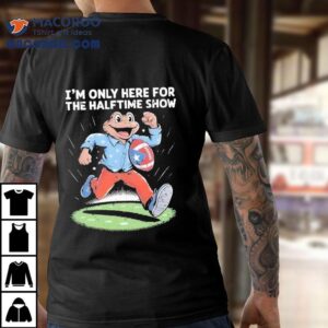 I M Only Here For The Halftime Show Frog Football Tshirt