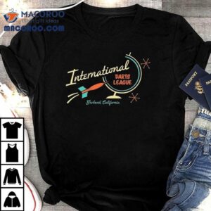 International Darts League Burbank California Tshirt