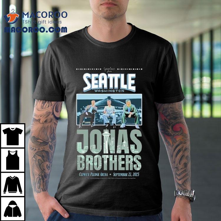 Jonas Brothers Seattle Washington Climate Pledge Arena Tour 2025 Shirt Jonas Brothers Seattle Washington Climate Pledge Arena Tour 2025 Shirt