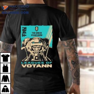 Leagues Of Votann The Void Is In Our Veins Shirt 2 Leagues Of Votann The Void Is In Our Veins Tshirt