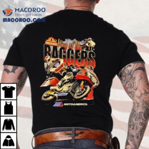 Lean With It Motoamerica King Of The Baggers Mission Tshirt