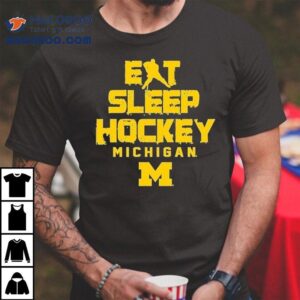 Michigan Wolverines Eat Sleep Hockey Tshirt