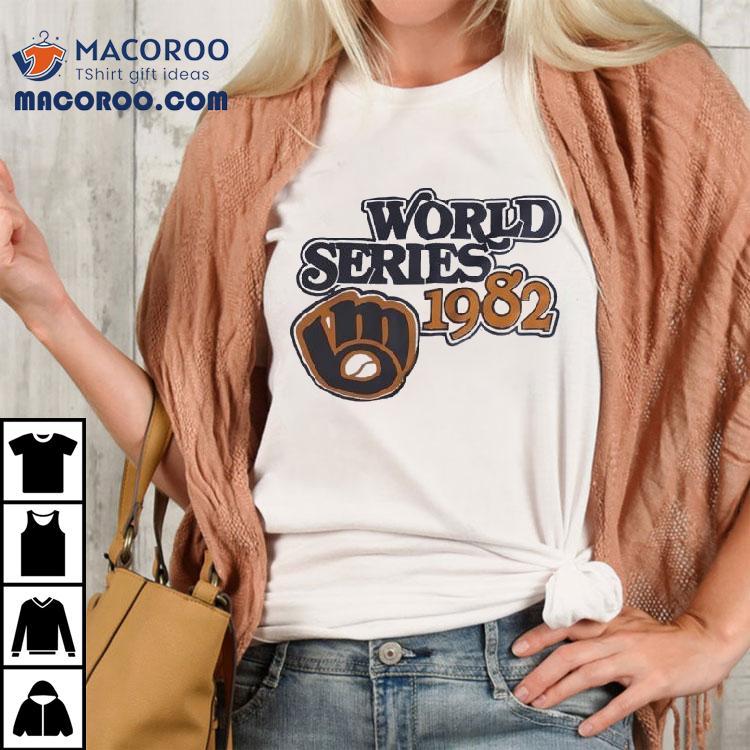 Milwaukee Brewers World Series 1982 Vintage Shirt Milwaukee Brewers World Series 1982 Vintage Shirt