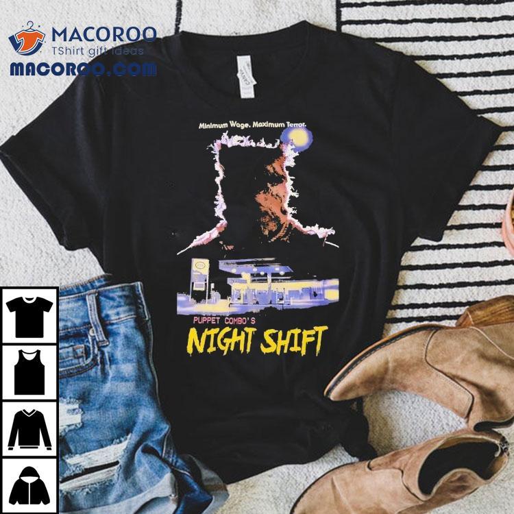 Minimum Wage Maximum Terror Puppet Combo’s Night Shift Horror Halloween Shirt Minimum Wage Maximum Terror Puppet Combo’s Night Shift Horror Halloween Shirt