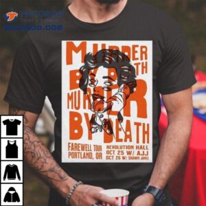 Murder By Death Revolution Hall In Portland Or October 25-26 2025 Shirt 2 Murder By Death Revolution Hall In Portland Or October Tshirt