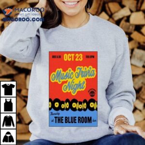 Music Trivia Night Oct The Blue Room Tshirt
