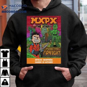 Mxpx October Mtelus In Montreal Tshirt