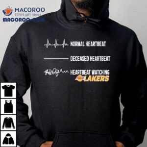 Normal Heartbeat Deceased Heartbeat Heartbeat Watching Los Angeles Lakers Tshirt