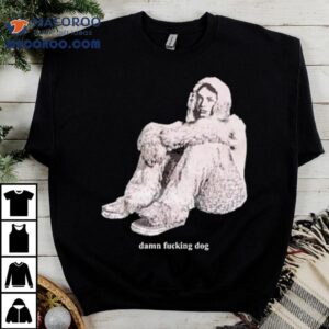Peter Mcpoland Damn Fucking Dog Tshirt