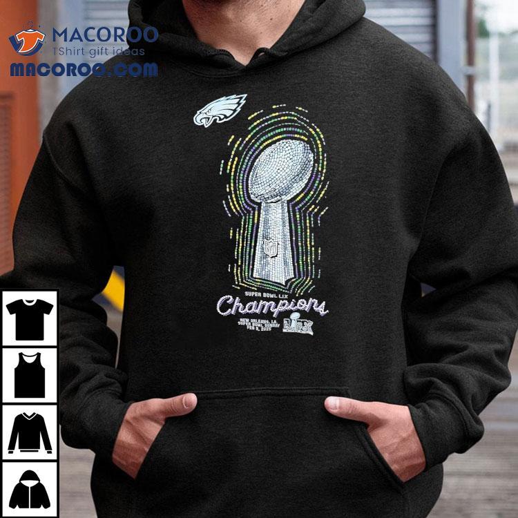 Philadelphia Eagles Super Bowl Lix Champions New Orleans La 2025 Shirt Philadelphia Eagles Super Bowl Lix Champions New Orleans La 2025 Shirt