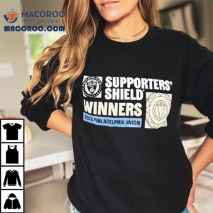 Philadelphia Union S Victory In The Supporters Shield Logo Tshirt