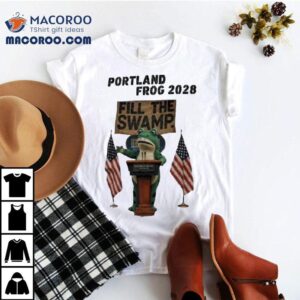 Portland Frog Fill The Swamp Tshirt