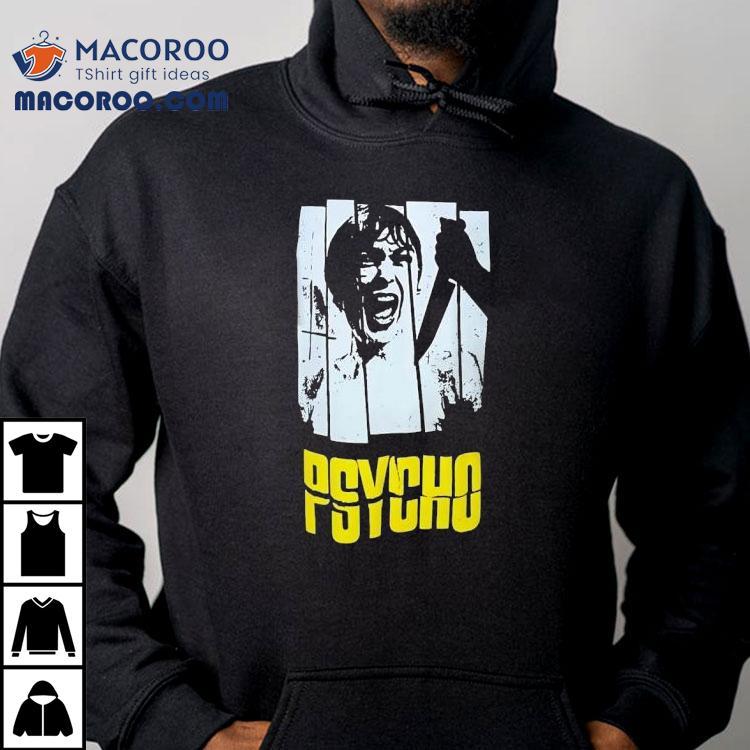 Psycho Horror Movie Shirt Psycho Horror Movie Shirt