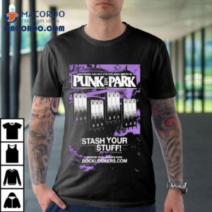 Punk In The Park Stash Your Stuff San Pedro Ca Oct Tshirt
