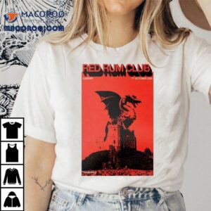 Red Rum Club October 1 2025 Tramshed Cardiff Uk- Shirt 2 Red Rum Club October Tramshed Cardiff Uk Tshirt