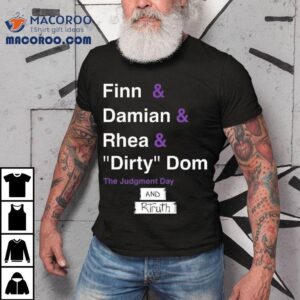 Ron Killings Finn Damian Rhea Dirty Dom And Rtruth Tshirt