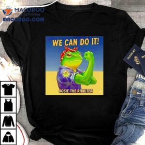 Rosie The Ribbiter We Can Do It Frog Tshirt