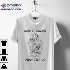 Saint Joseph All Saints Day Jesus Shirt 2 Saint Joseph All Saints Day Jesus Tshirt