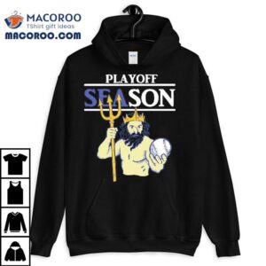 Seattle Mariners Playoff Season Poseidon Graphic Shirt 2 Seattle Mariners Playoff Season Poseidon Graphic Tshirt