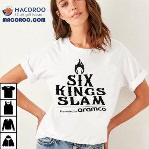 Six Kings Slam Presented By Aramco Tshirt
