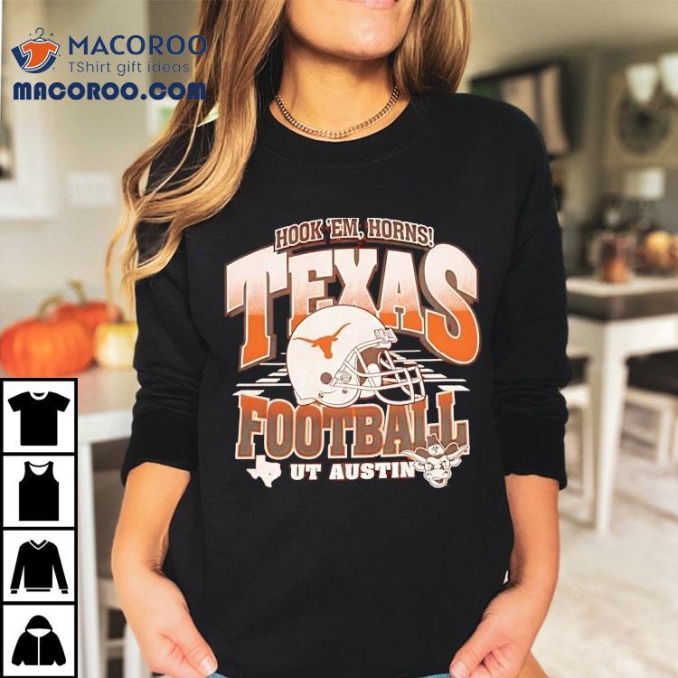 Texas Longhorns Hook Em Horns Helmet On Field Football Ut Austin Shirt Texas Longhorns Hook Em Horns Helmet On Field Football Ut Austin Shirt