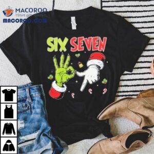 The Grinch And Santa Hands Six Seven Holiday Christmas Shirt 2 The Grinch And Santa Hands Six Seven Holiday Christmas Tshirt