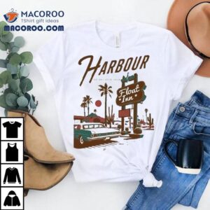 The Harbour Band Float Inn Est 2024 Shirt 2 The Harbour Band Float Inn Est Tshirt