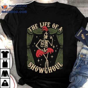 The Life Of A Show Ghoul Skeleton Shirt 2 The Life Of A Show Ghoul Skeleton Tshirt