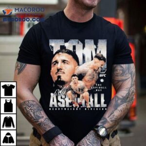 Tom Aspinall The Aspinall Way Heavyweight Division Wht Ufc Tshirt
