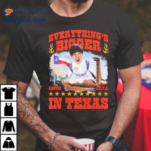 Tsunoda Yuki Everything's Bigger In Texas Shirt 2 Tsunoda Yuki Everything S Bigger In Texas Tshirt