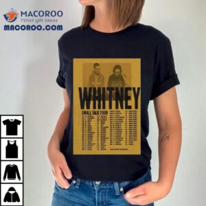 Whitney Small Talk Tour Tshirt