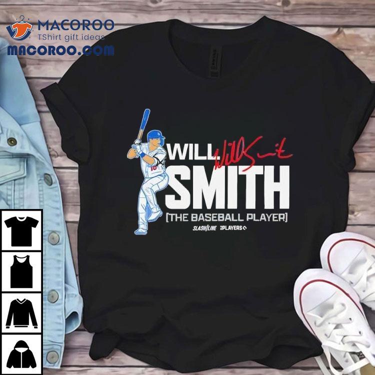 Will Smith The Baseball Player Shirt Will Smith The Baseball Player Shirt