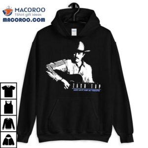 Zach Top Ain T In It For My Health Tshirt