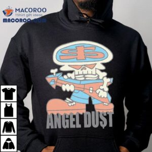 Angel Dust Dollar Face Shirt 3 Angel Dust Dollar Face Tshirt