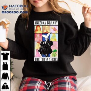 Arizona Brandy The Chuya Series Shirt 3 Arizona Brandy The Chuya Series Tshirt