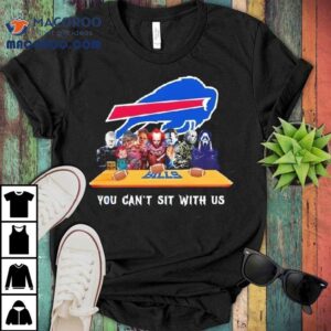 Buffalo Bills Horror Movies Halloween You Can’t Sit With Us Shirt 3 Buffalo Bills Horror Movies Halloween You Can T Sit With Us Tshirt
