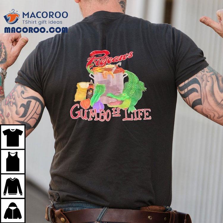 Crocodiles Prejean’s Gumbo Is Life Shirt Crocodiles Prejean’s Gumbo Is Life Shirt