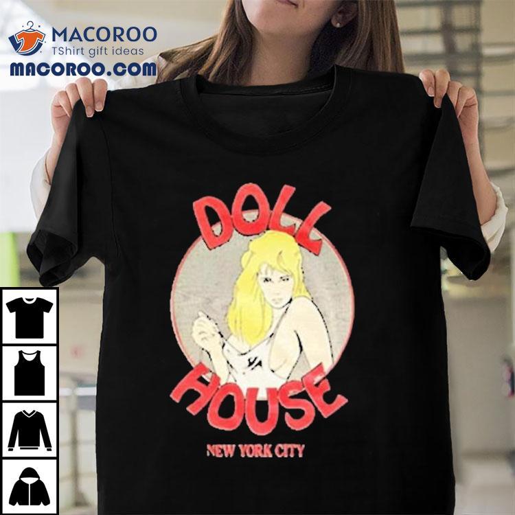 Doll House New York City Shirt Doll House New York City Shirt